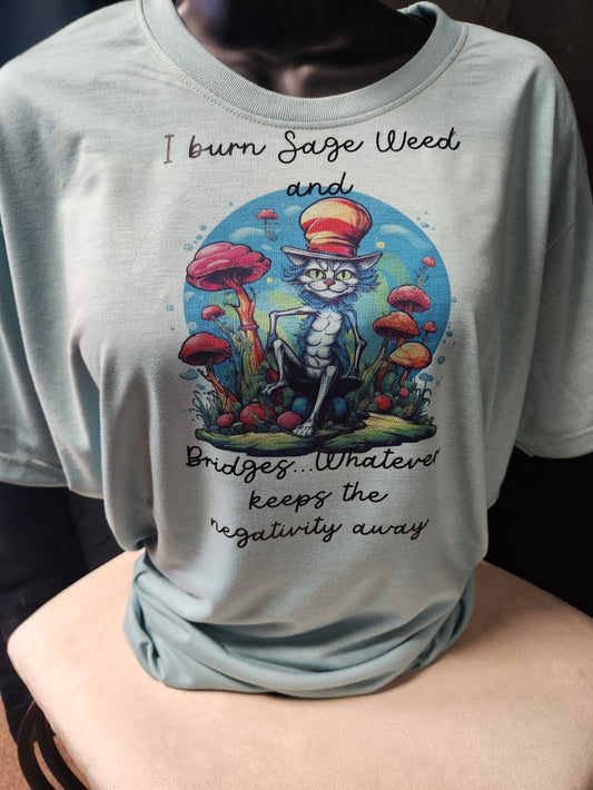 "Sage, Weed &  Bridges" 420 Tee